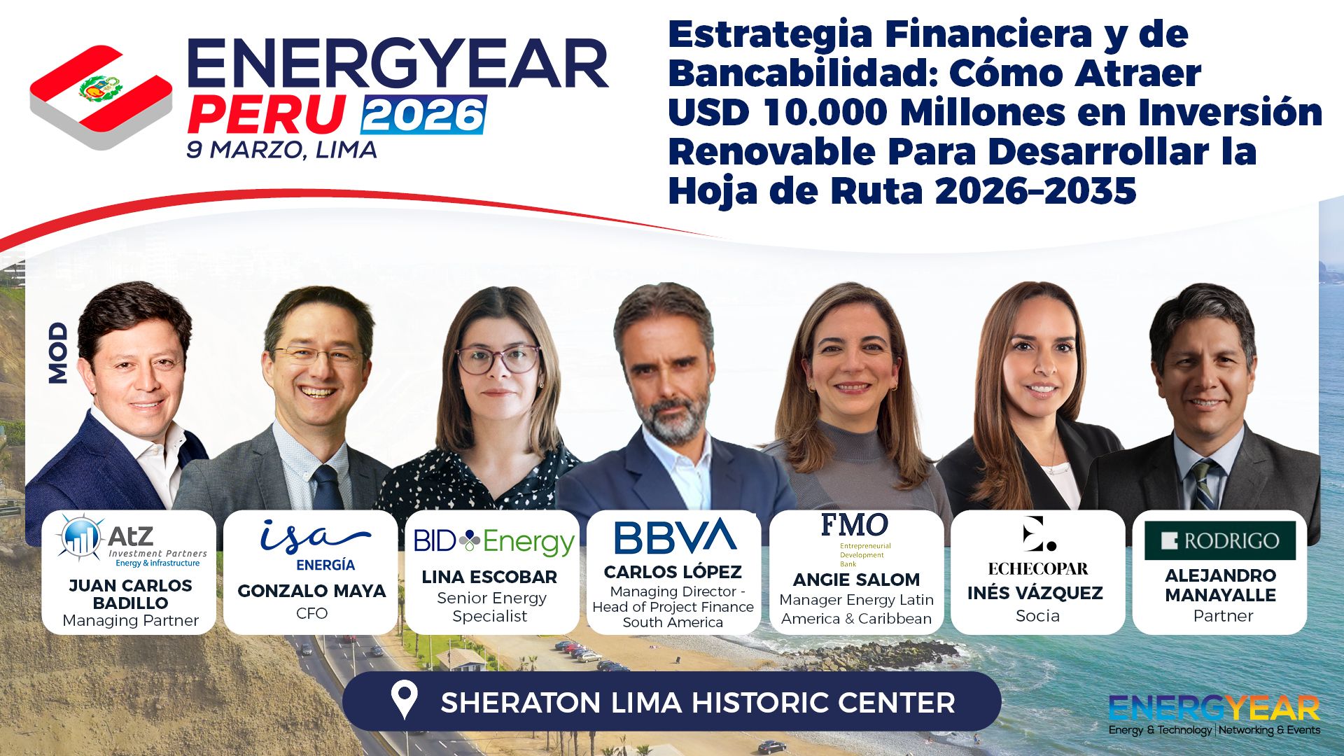 “Financial Strategy and Bankability: How to Attract USD 10 Billion in Renewable Investment to Develop the 2026–2035 Roadmap” – AtZ Investment Partners at Energyear Peru